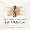 ASCOLTARE e COMPRENDERE la MUSICA - Alessandro D'Argento