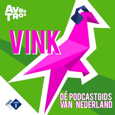 VINK: De podcastgids van Nederland:NPO Radio 1 / AVROTROS