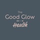 The Good Glow Health