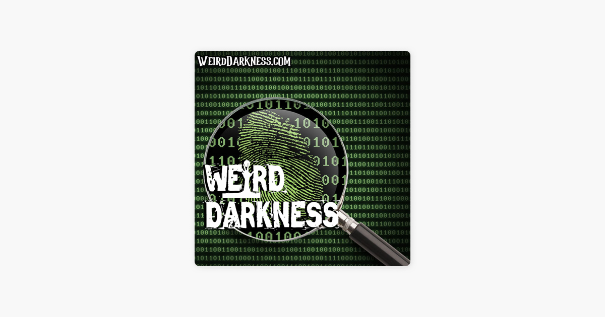 ‎Weird Darkness: Stories Of The Paranormal, Supernatural, Legends, Lore ...