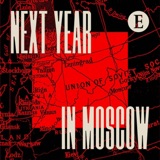 Next Year in Moscow 1: This damn year podcast episode