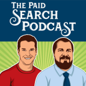 The Paid Search Podcast | A Weekly Podcast About Google Ads and Online Marketing - Chris Schaeffer & Jason Rothman: Pay Per Click (PPC) Search Engine Marketing Experts