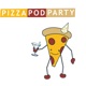 Pizza Pod Party