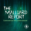 The Malliard Report - Killer Podcasts