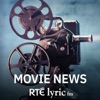 Movie News - RTÉ Lyric FM