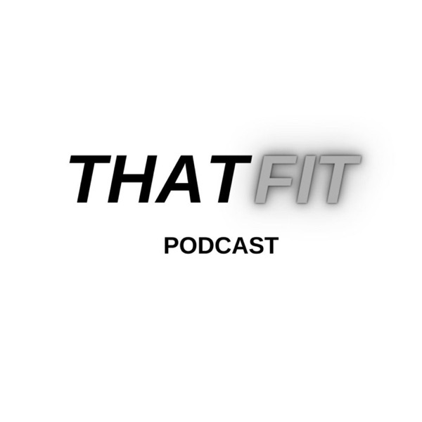 THATFIT Podcast Artwork