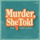 Murder, She Told