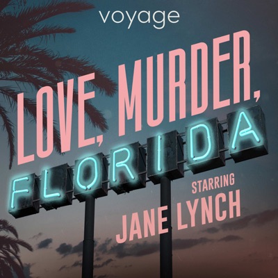 Love, Murder, Florida:Voyage Media