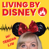 Living By Disney podcast