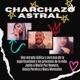 Charchazo Astral 