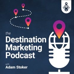 309: How To Create Premium Television Content For Your Destination with Tom Farrell