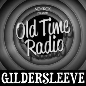 The Great Gildersleeve | Old Time Radio podcast