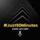 #Just90Minutes