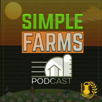 Episode 6 | Simple Farms Podcast | Eric Christensen