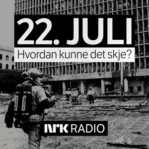 22. JULI - Hvordan kunne det skje?