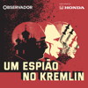 Um Espião no Kremlin - Observador