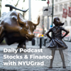 Stocks & Finance with NYUGrad - Daily Stock Market Action in 15 min