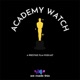 Academy Watch: A Prestige Film Podcast