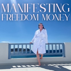 Manifesting Freedom Money