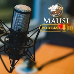 Mausi Podcast - Semana de la cocina Italiana - S01 - EP01