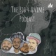 The Big 4 Anime Podcast 