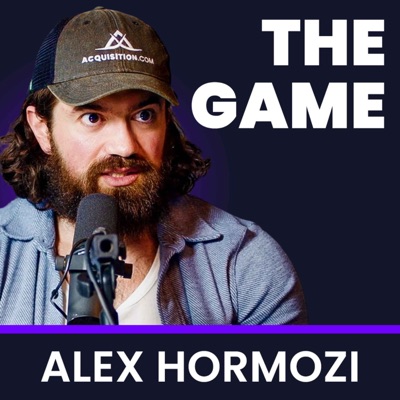 The Game w/ Alex Hormozi:Alex Hormozi