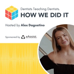 How We Did It: Dentists Teaching Dentists