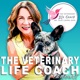 The Veterinary Life Coach® Podcast with Dr. Julie Cappel