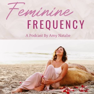 Feminine Frequency Podcast