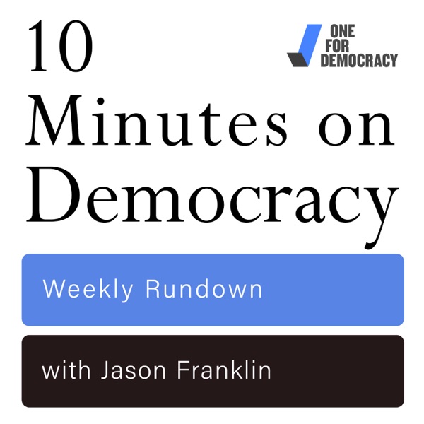 10 Minutes on Democracy with Jason Franklin