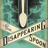 The Disappearing Spoon: a science history podcast with Sam Kean podcast
