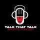 TalkThatTalkPodcast 