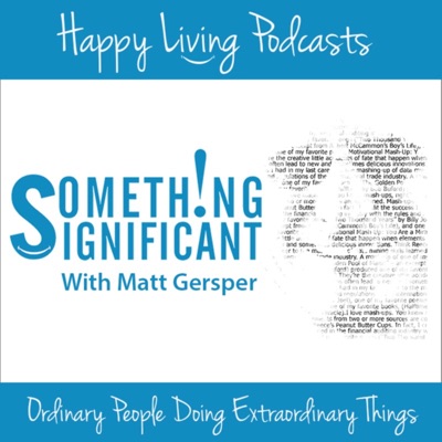 Something Significant With Matt Gersper