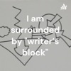 I am surrounded by "writer's block" artwork