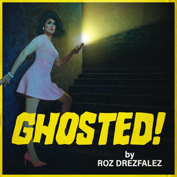 Artwork for Ghosted!  by Roz Drezfalez