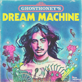 Ghosthoney’s Dream Machine - Pod People