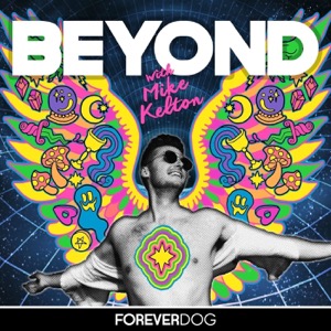 Beyond with Mike Kelton