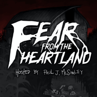 Fear From the Heartland: A Horror Anthology and Scary Stories Podcast podcast