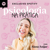 Psicologia na Prática - Alana Anijar