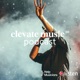 Elevate Music Podcast