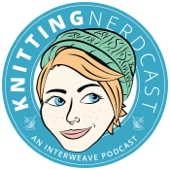 Knitting Nerdcast - Interweave