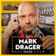 The Mark Drager Show