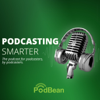 Podcasting Smarter - Podbean
