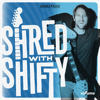 Shred With Shifty - Chris Shiflett