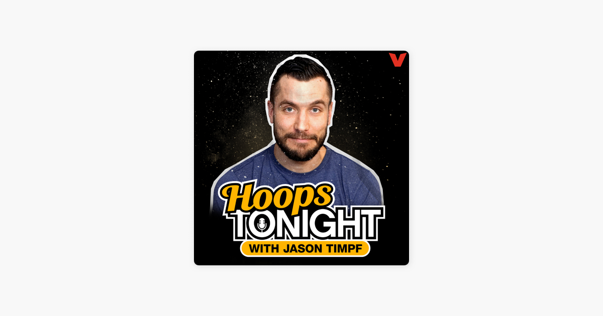 ‎Hoops Tonight with Jason Timpf on Apple Podcasts