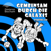 Gemeinsam durch die Galaxis - Planetarium Bochum