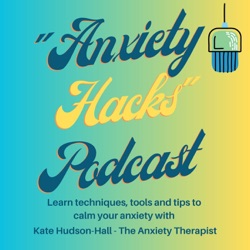 Anxiety Hacks | Episode 42 | Learnings and Successes | Leslie Martinez