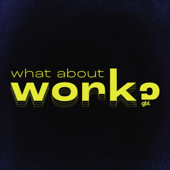 What about work? - Good Business Lab