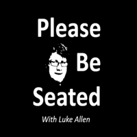 Please Be Seated podcast