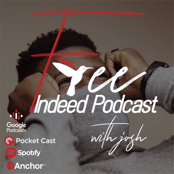 Free Indeed With Josh